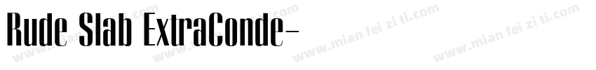 Rude Slab ExtraConde字体转换